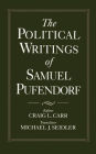 The Political Writings of Samuel Pufendorf / Edition 1