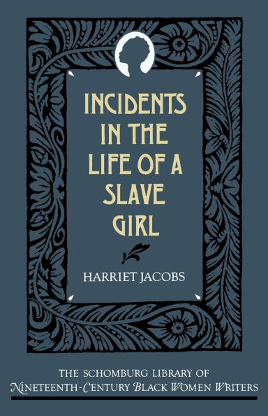 Incidents in the Life of a Slave Girl