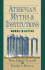 Athenian Myths and Institutions: Words in Action / Edition 1