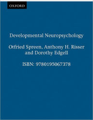 Title: Developmental Neuropsychology / Edition 2, Author: Otfried Spreen