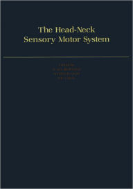 The Head-Neck Sensory Motor System / Edition 1