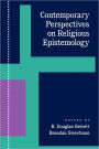 Contemporary Perspectives on Religious Epistemology / Edition 1