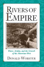 Rivers of Empire: Water, Aridity, and the Growth of the American West