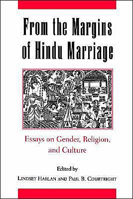 From the Margins of Hindu Marriage: Essays on Gender, Religion, and Culture / Edition 1