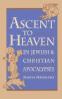 Ascent to Heaven in Jewish and Christian Apocalypses