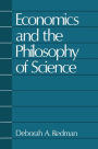 Economics and the Philosophy of Science / Edition 1