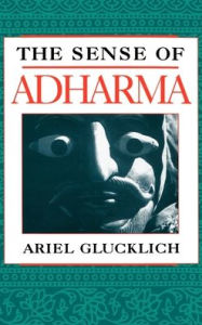Title: The Sense of Adharma, Author: Ariel Glucklich