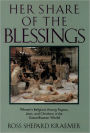 Her Share of the Blessings: Women's Religions among Pagans, Jews, and Christians in the Greco-Roman World / Edition 1