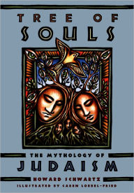 Title: Tree of Souls: The Mythology of Judaism, Author: Howard Schwartz