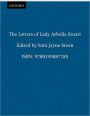 The Letters of Lady Arbella Stuart / Edition 1
