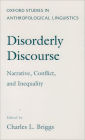 Disorderly Discourse: Narrative, Conflict, and Inequality