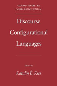Title: Discourse Configurational Languages, Author: Katalin ï. Kiss