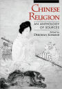 Chinese Religion: An Anthology of Sources / Edition 1