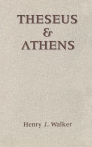 Title: Theseus and Athens, Author: Henry John Walker
