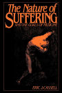 The Nature of Suffering and the Goals of Medicine / Edition 1