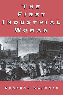 The First Industrial Woman / Edition 1