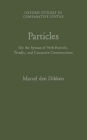 Particles: On the Syntax of Verb-Particle, Triadic and Causative Constructions