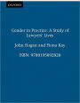 Gender in Practice: A Study of Lawyers' Lives