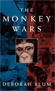 Title: The Monkey Wars, Author: Deborah Blum
