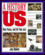 War, Peace, and All That Jazz (A History of US Series #9)