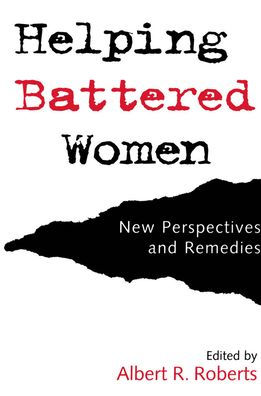 Helping Battered Women: New Perspectives and Remedies