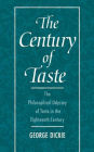 The Century of Taste: The Philosophical Odyssey of Taste in the Eighteenth Century