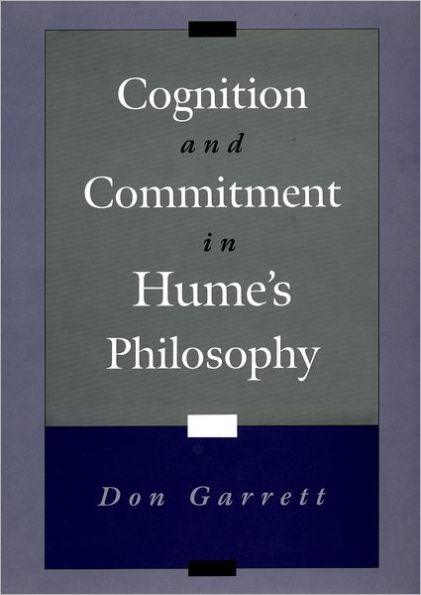 Cognition and Commitment in Hume's Philosophy