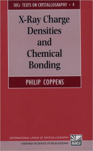 Title: X-Ray Charge Densities and Chemical Bonding, Author: Philip Coppens