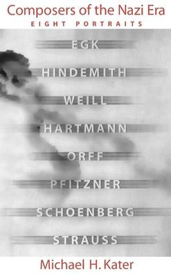 Composers of the Nazi Era: Eight Portraits