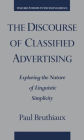 The Discourse of Classified Advertising: Exploring the Nature of Linguistic Simplicity / Edition 1