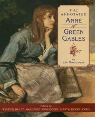 Title: The Annotated Anne of Green Gables, Author: L. M. Montgomery