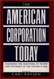 Title: The American Corporation Today / Edition 1, Author: Carl Kaysen