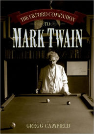 Title: The Oxford Companion to Mark Twain, Author: Gregg Camfield