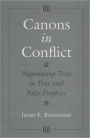 Canons in Conflict: Negotiating Texts in True and False Prophecy