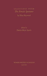 Title: Selections from The Female Spectator, Author: Eliza Haywood