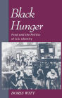 Black Hunger: Food and the Politics of U.S. Identity