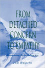 From Detached Concern to Empathy: Humanizing Medical Practice