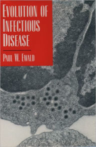 Title: Evolution of Infectious Disease / Edition 1, Author: Paul W. Ewald