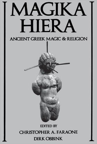 Magika Hiera: Ancient Greek Magic and Religion / Edition 1