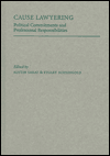 Cause Lawyering: Political Commitments and Professional Responsibilities