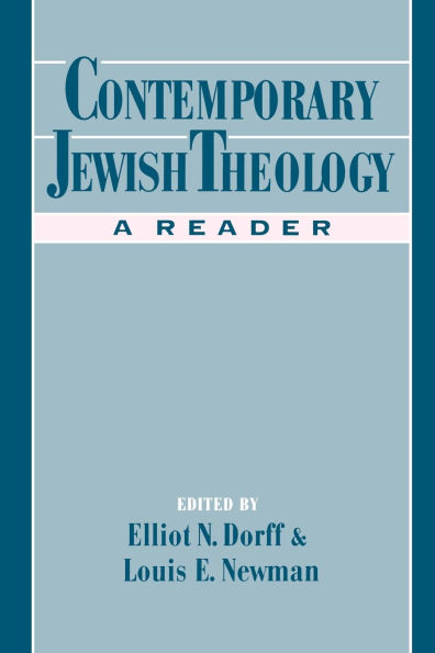 Contemporary Jewish Theology: A Reader / Edition 1