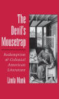 The Devil's Mousetrap: Redemption and Colonial American Literature