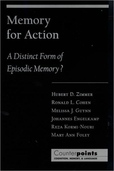 Memory for Action: A Distinct Form of Episodic Memory?