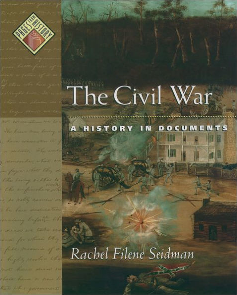 The Civil War: A History in Documents / Edition 1