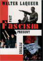 Fascism: Past, Present, Future / Edition 1