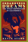 Endangered Dreams: The Great Depression in California