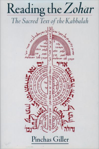 Reading the Zohar: The Sacred Text of the Kabbalah