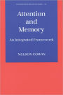 Attention and Memory: An Integrated Framework