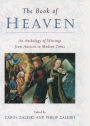 The Book of Heaven: An Anthology of Writings from Ancient to Modern Times / Edition 1