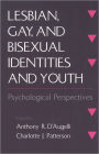 Lesbian, Gay, and Bisexual Identities and Youth: Psychological Perspectives / Edition 1